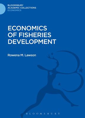 Economics of Fisheries Development - Lawson, Rowena M.