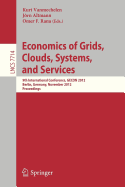 Economics of Grids, Clouds, Systems, and Services: 9th International Conference, Gecon 2012, Berlin, Germany, November 27-28, 2012, Proceedings