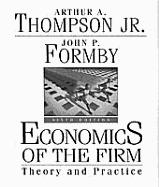 Economics of the Firm; Theory & Practice 6th Ed.