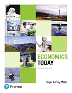Economics Today, Student Value Edition Plus Mylab Economics with Pearson Etext -- Access Card Package