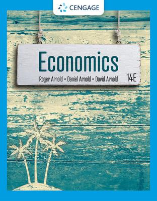 Economics - Arnold, Roger A., and Arnold, Daniel, and Arnold, David