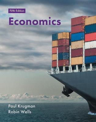 Economics - Krugman, Paul, and Wells, Robin