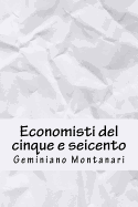 Economisti del Cinque E Seicento