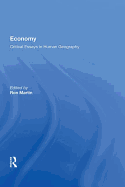 Economy: Critical Essays in Human Geography