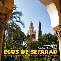 Ecos de Sefarad - Frdric Ben Attar (guitar); Viviane Lvy (cello)