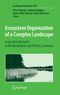 Ecosystem Organization of a Complex Landscape: Long-Term Research in the Bornhved Lake District, Germany