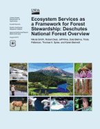 Ecosystem Services as a Framework for Forest Stewardship: Deschutes National Forest Overview