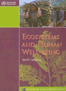 Ecosystems and Human Well-Being: Health Synthesis: A Report of the Millennium Ecosystem Assessment