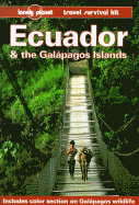 Ecuador and the Galapagos Islands: A Travel Survival Kit