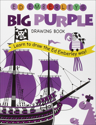Ed Emberley's Big Purple Drawing Book - 