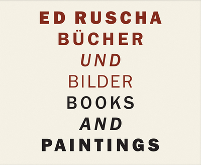 Ed Ruscha: Books and Paintings - Zweite, Armin