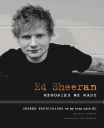 Ed Sheeran: Memories We Made