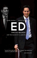 Ed: The Milibands and the Making of a Labour Leader - Hasan, Mehdi