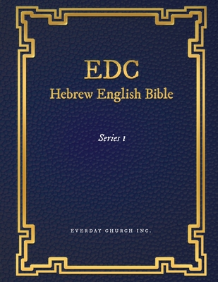 EDC Hebrew English Bible Series 1 - Inc, Everyday Church