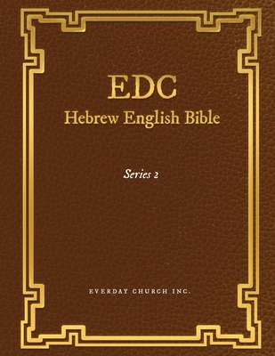 EDC Hebrew English Bible Series 2 - Inc, Everyday Church