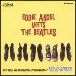 Eddie Angel Meets the Beatles