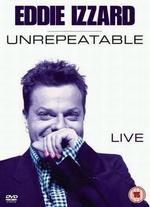Eddie Izzard: Unrepeatable - John Gordillo