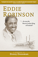 Eddie Robinson: He Was the Martin Luther King of Football