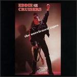 Eddie & the Cruisers: The Unreleased Tapes