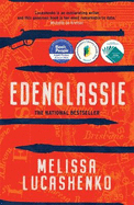 Edenglassie: Longlisted for the 2024 Miles Franklin Literary Award