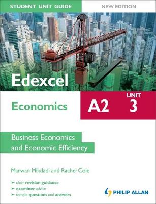 EdExcel A2 Economics SUG: U3 - Cole, Rachel, and Mikdadi, Marwan