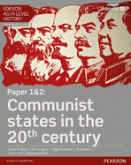 Edexcel AS/A Level History, Paper 1&2: Communist states in the 20th century Student Book