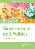 Edexcel AS Government and Politics: Governing the UK