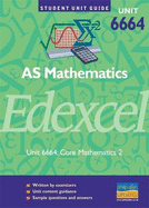 Edexcel AS Mathematics: Core Mathematics