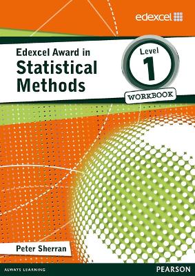 Edexcel Award in Statistical Methods Level 1 Workbook - Sherran, Peter