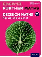 Edexcel Further Maths: Decision Maths 2 Student Book (AS and A Level)