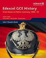 Edexcel GCE History A2 Unit 3 D1 from Kaiser to Fuhrer: Germany 1900-45