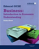 Edexcel GCSE Business: Introduction to Economic Understanding: Unit 5