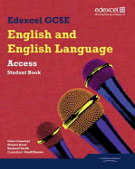 Edexcel GCSE English and English Language Access Student Book
