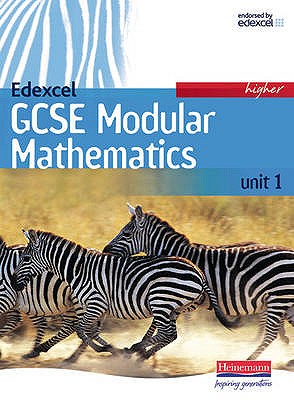 Edexcel GCSE Modular Mathematics Higher Unit 1 Student Book (old Unit 2) - Pledger, Keith (Editor), and Cole, Gareth (Editor), and Jolly, Peter (Editor)