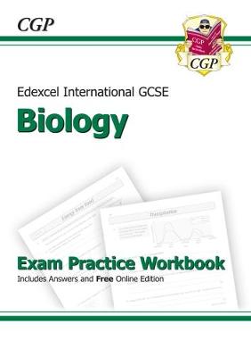 Edexcel International GCSE Biology Exam Practice Workbook with Answers (A*-G course) - CGP Books (Editor)