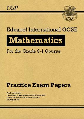 Edexcel International GCSE Maths Practice Papers: Higher - CGP Books (Editor)