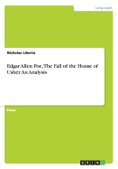 Edgar Allen Poe, the Fall of the House of Usher. an Analysis