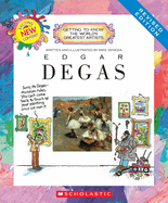 Edgar Degas (Revised Edition) (Getting to Know the World's Greatest Artists)