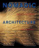 Edgar Reinhard - Nomadic Architecture