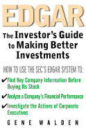 Edgar: The Investor's Guide to Better Investments