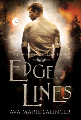 Edge Lines (Fallen Messengers Book 3) - Salinger, Ava Marie