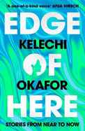 Edge of Here: The perfect collection for fans of Black Mirror