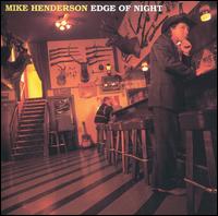 Edge of Night - Mike Henderson