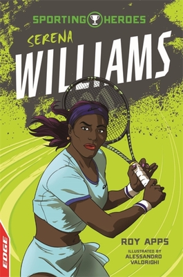 EDGE: Sporting Heroes: Serena Williams - Apps, Roy