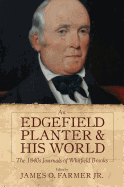 Edgefield Planter & His World