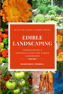 Edible Landscaping: Grow a Food Forest Through Permaculture
