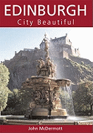 Edinburgh: City Beautiful