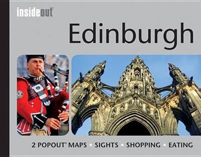 Edinburgh Inside Out Travel Guide: Handy, pocket size Edinburgh Travel Guide including 2 pop up maps - Compass Maps