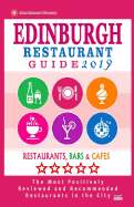 Edinburgh Restaurant Guide 2019: Best Rated Restaurants in Edinburgh, United Kingdom - 500 Restaurants, Bars and Cafes Recommended for Visitors, 2019