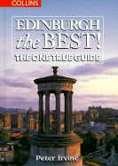 Edinburgh the Best!: The One True Guide